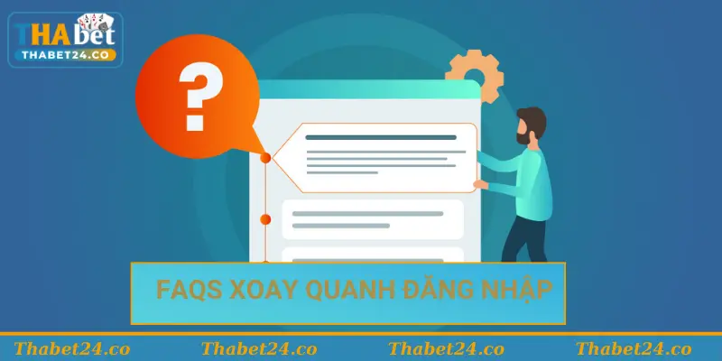 Hỏi và giải đáp những vấn đề xoay quanh đăng nhập Casino Thabet 