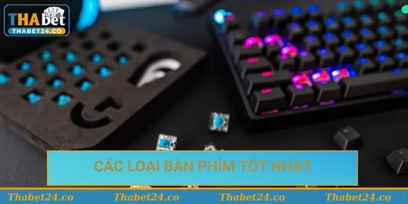 Lựa chọn bàn phím khi chơi game