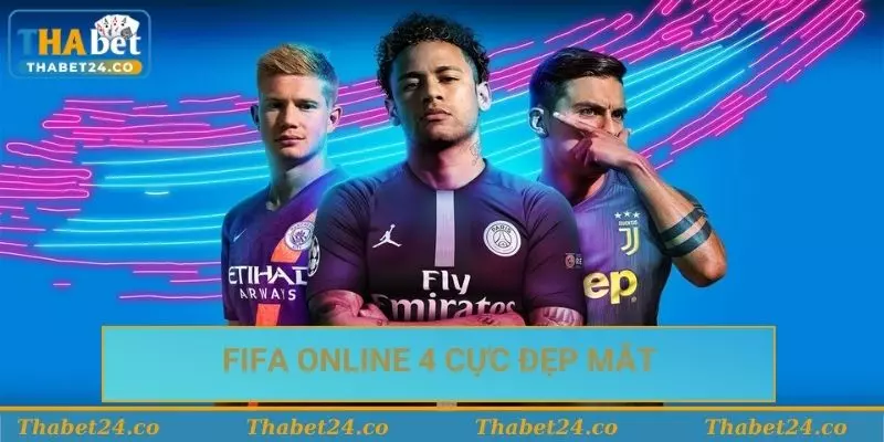 game online hay nhất có FIFA online 4 cực đẹp mắt