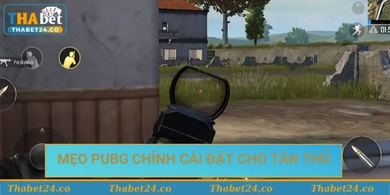 Mẹo PUBG chỉnh cài đặt game cho người mới