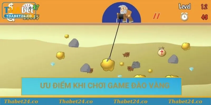Ưu điểm khi tham gia game đào vàng tại Thabet