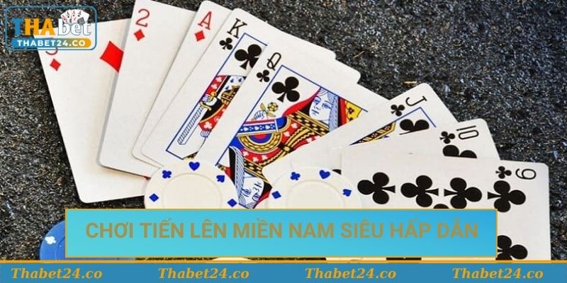 Chơi Tiến Lên Miền Nam siêu hấp dẫn