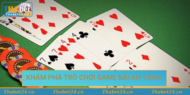 Khám phá trò chơi game bài an toàn uy tín tại Thabet Khám phá trò chơi game bài an toàn uy tín tại Thabet