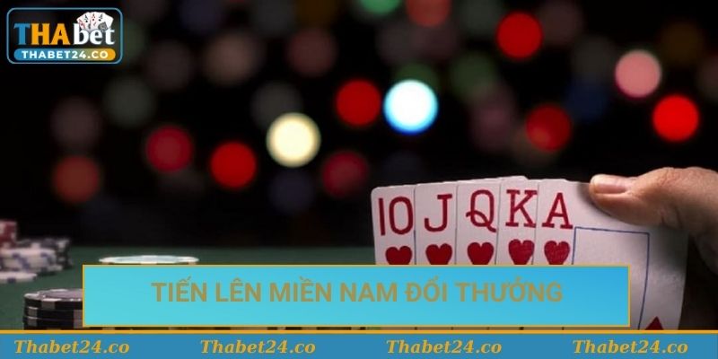 tiến lên miền nam đổi thưởng